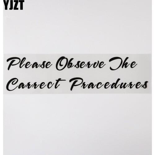 YJZT 23.1CM*5.7CM And Humorous Words Please Observe The Correct Procedures Decal Car Sticker Vinyl 13D-0271