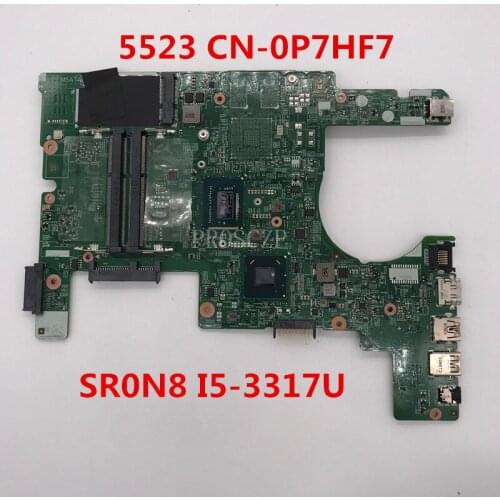 Free shipping For Inspiron 15Z 5523 Laptop motherboard CN-0P7HF7 0P7HF7 P7HF7 With SR0N8 I5-3317U CPU 11307-1 working well