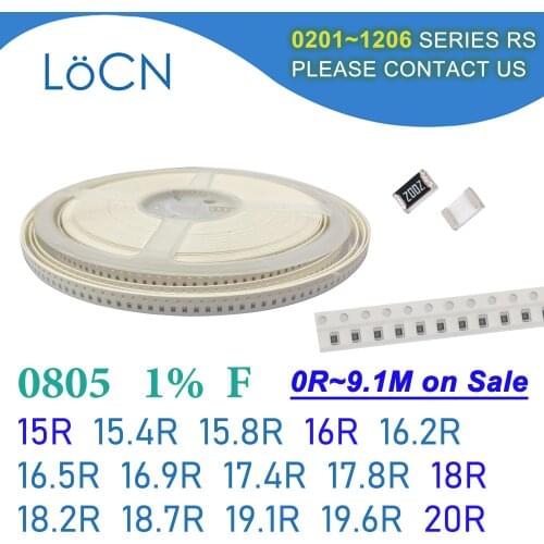 0805 1% 5000PCS SMD Resistor F 15R 15.4R 15.8R 16R 16.2R 16.5R 16.9R 17.4R 17.8R 18R 18.2R 18.7R 19.1R 19.6R 20R 2012 OHM