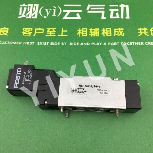 MEH-5/2-1/8-P-B 173129 MEH-5/3B-5.0-B 173152 MEH-5/3E-1/8-P-S-B 173150 MEH-3/2-5.0-B 173125 FESTO Solenoid valve