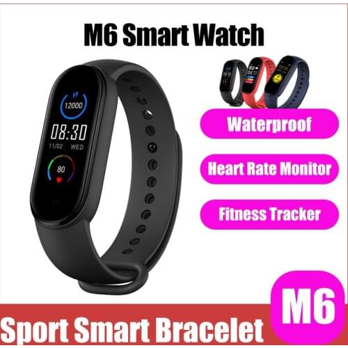 2021 M6 Smart Watch Women Men Sports Bracelet Smartwatch Heart Rate Fitness Tracking For Xiaomi Apple Color Screen Watches