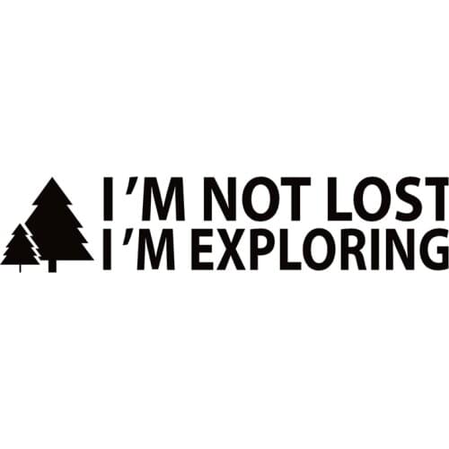 40679# Die-Cut Vinyl Decal I’m Not Lost I’m Exploring Car Sticker Waterproof Auto Decors on Car Body Bumper Rear Window