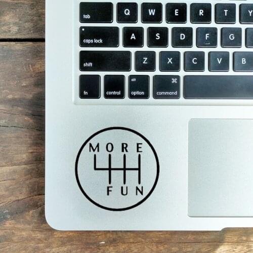Car Lever More Fun Laptop Sticker for MacBook Pro 16" Air Retina 11 12 13 15 inch Mac Book 14" Dell Notebook Skin Trackpad Decal