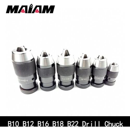 B10 0.5-6mm B12 B16 B18 B22 1-10mm 1-13mm 1-16mm 5-20mm industrial self-tightening drill chuck Automatic Locking chuck collet