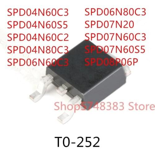 10PCS SPD04N60C3 SPD04N60S5 SPD04N60C2 SPD04N80C3 SPD06N60C3 SPD06N80C3 SPD07N20 SPD07N60C3 SPD07N60S5 SPD08P06P TO-252