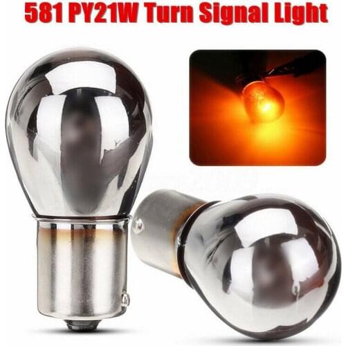 581 PY21W S25 BAU15s Argento/Chrome Ambra Vetro 12V21W Auto Lampada di Coda Luce di Stop Lampadina Indicatore