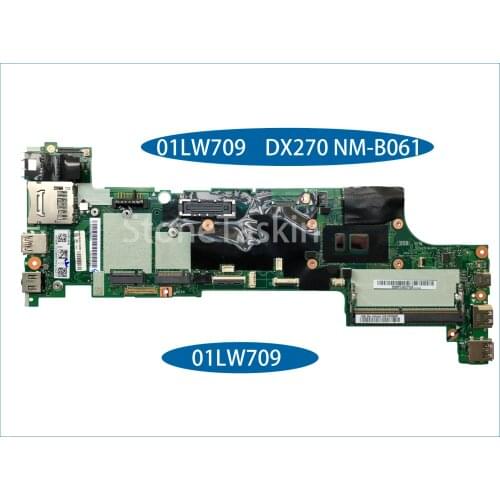 Original FRU for Lenovo Thinkpad X270 Laptop Motherboard DX270 NM-B061 01LW709 DDR3 100% Tested