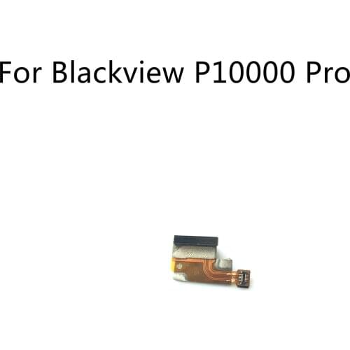 Blackview P10000 Pro Used Original Flash light With Flex Cable FPC For Blackview P10000 Pro MTK6763 5.99" 2160x1080 Smartphone