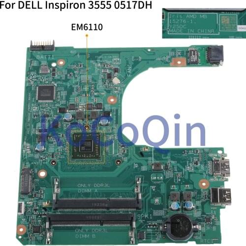 KoCoQin Laptop motherboard For DELL Inspiron 3555 E2-6110 CN-0517DH 0517DH 15276-1 EM6110 CPU Mainboard