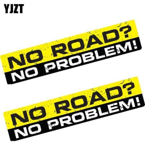 YJZT 15CM*3CM 2X Car Sticker Lnterest NO ROAD NO PROBLEM Reflective Decal Motorcycle Parts C1-7505