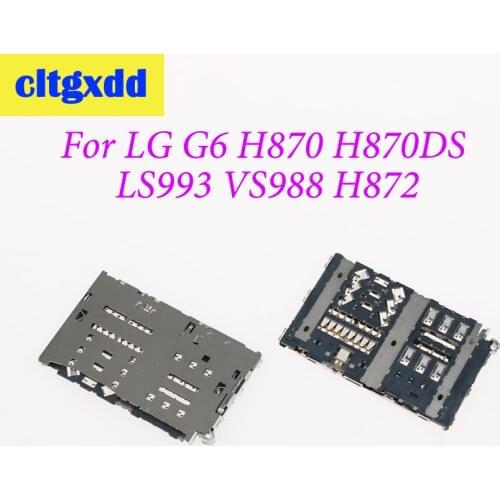 Cltgxdd SIM Card Reader Slot tray Holder Connector module For LG G6 H870 H870DS LS993 VS988 H872 SIM Card Slot Socket