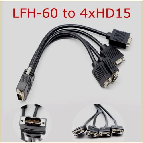 CAB-L60-4XAF M9120 Plus LP PCIe P690 Plus LP PCI Matrox Adapter cable for LFH-60 to 4 x HD15 Four-screen analog upgrade cable