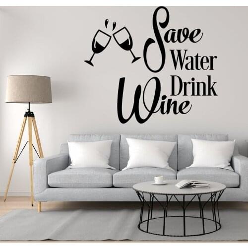 Save Water Drink Wine Wall Art Decal Vinyl Bar Sticker Home And Restaurant Decoration Removable A003216