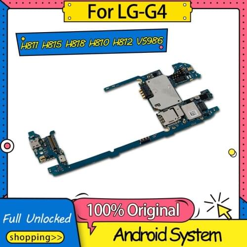 100% Original Unlocked 3G RAM 32GB ROM For LG G4 Motherboard H811 H815 H818 H810 H812 VS986 Logic Board Mainboard With Chips