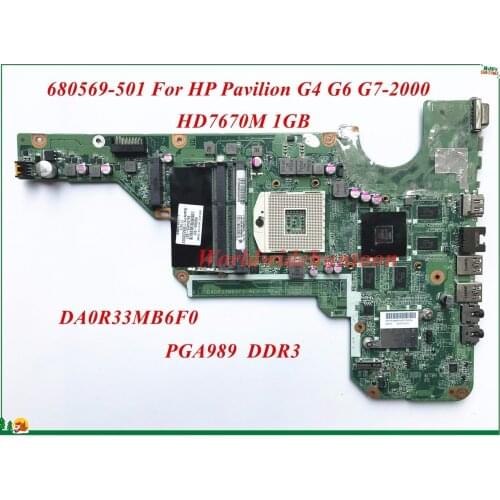 High Quality 680569-501 For HP Pavilion G4 G6 G7-2000 Laptop Motherboard DA0R33MB6F0 HD7670M 1GB PGA989 DDR3 100% Tested