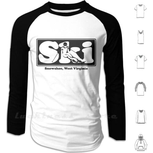 Snow Shoe , West Virginia Ski Graphic For Skiing Your Favorite Mountain , City Or Resort Town Hoodies Cotton