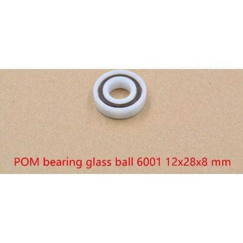 POM plastic 12mmx28mmx8mm nylon bearing 12mm bearing glass ball water proof acid and alkali resistant single seal 6001 1pcs