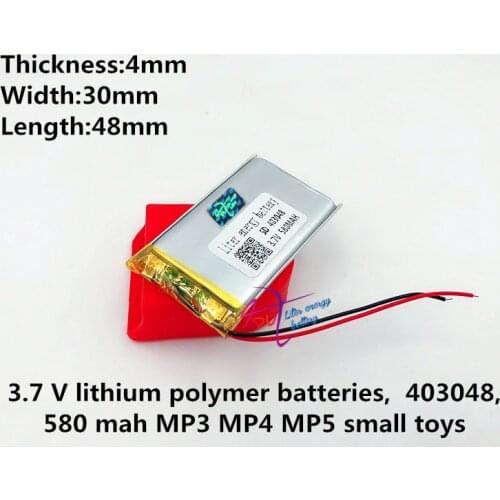 3.7V,580mAH 403048 polymer lithium ion / Li-ion battery for GPS,mp3,mp4,mp5 cell phone,speaker,DVR RECORDER