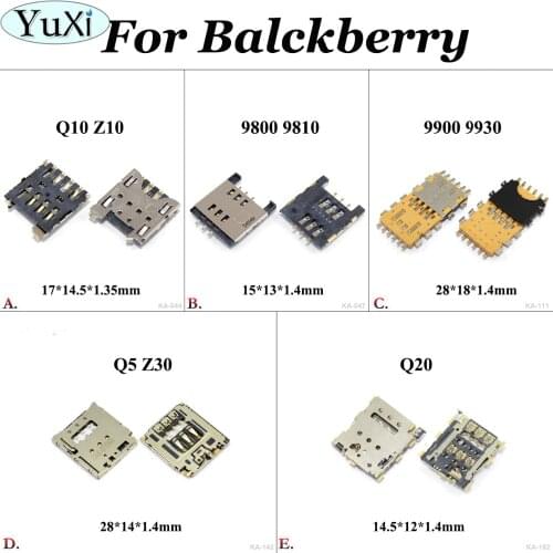YuXi 1pcs For blackberry 9800 9810 9900 9930 Q5 Z30 Q10 Z10 Q20 Sim Card Reader Holder Socket Slot Adapter Tray