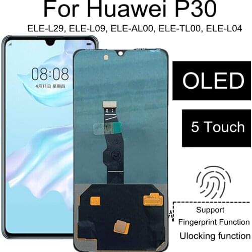 6.47" OLED LCD For Huawei P30 LCD Display Touch Screen Assembly Replacement for Huawei P30 ELE-L09 ELE-L29 LCD