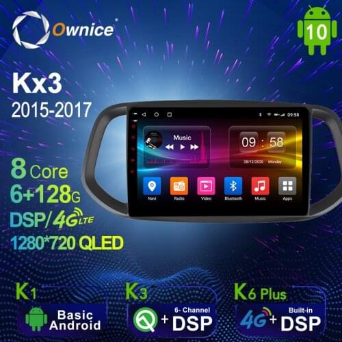 6G+128G Ownice Android 10.0 Car Radio GPS for Kia KX3 2015 - 2017 Navi Setreo System with 4G LTE DSP SPDIF BT 5.0 1280*720