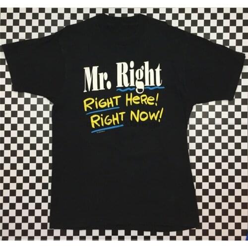 Vintage 1991 J.Benton Mr Right Here Right Now T Shirt Mens Xl Black Made In Usa Humorous Tee Shirt
