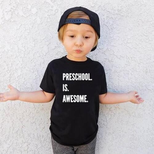 Perschool Is Awesome Funny Kids Tshirt Toddler Boy Girl First Day of School Tshirt Casual Children Short Sleeve Letters Tees