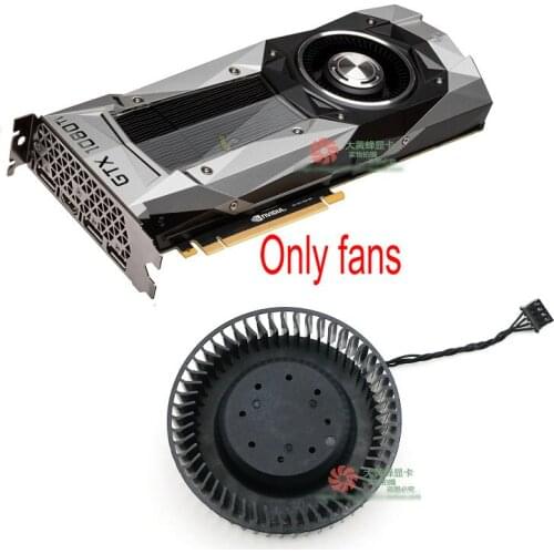 New Original for NVIDIA GTX1080ti GTX1080 GTX1070ti GTX1070 GTX1060 GTX1050 Graphics Video Card Blower Fan BFB0712HF