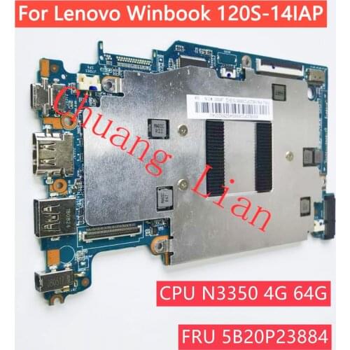 For Lenovo Winbook 120S-14IAP motherboard 120S_MB_V3.0 With CPU N4200 WIN UMA R4G64G FRU 5B20P23888 100% Fully Tested