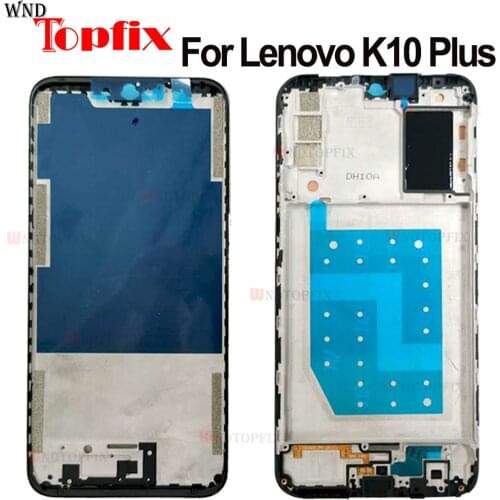 For Lenovo K10 Plus Housing Middle Front Bezel Frame Plate Replacement Spare Parts For Lenovo K10 Plus Front LCD Frame