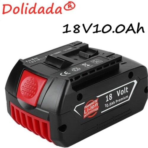Original 18V 10000mah Rechargeable Li-ion Battery For Bosch 18V Battery Backup 10.0A Portable Replacement BAT609 Indicator light