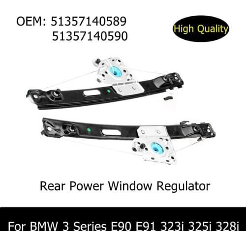 51357140589 51357140590 Left Right Rear Power Window Regulator For BMW 3' E90 E91 323i 325i 325xi 328i xDrive 330xi Sedan