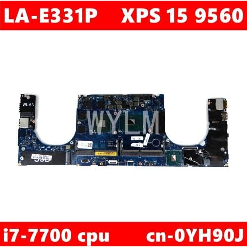 CN 0YH90J CAM00/01 LA-E331P i7-7700 CPU Mainboard For Dell XPS 15 9560 CN-YH90J Laptop Motherboard 100%Tested Working Well
