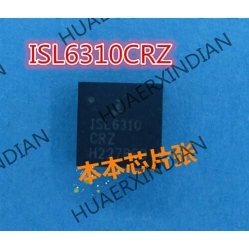 New ISL6310CRZ ISL6310 CRZ QFN 3 high quality