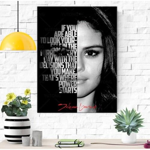 Selena Gomez quotes saying Canvas Wall Art Painting Decor Bedroom kid Study studio print Living kid Room Home Decoration Prints