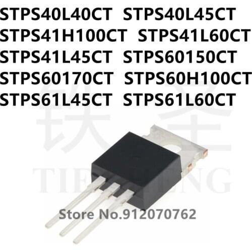 10PCS STPS40L40CT STPS40L45CT STPS41H100CT STPS41L60CT STPS41L45CT STPS60150CT STPS60170CT STPS60H100CT STPS61L45CT STPS61L60CT