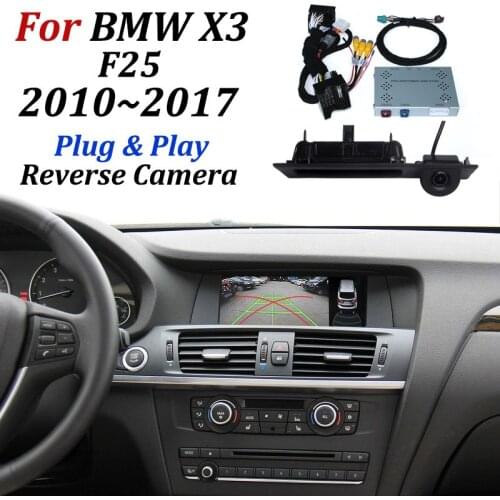 Plug & Play Reverse Camera For BMW X3 F25 2010-2017 Original Screen No Need Coding Car Rearview Parking Camera Video Interface