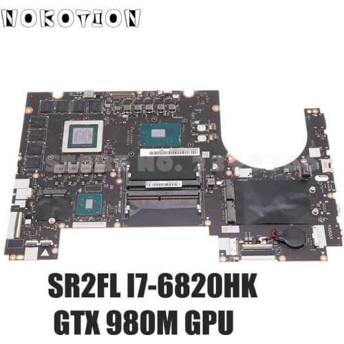 NOKOTION For Lenovo IdeaPad Y900 Y900-17ISK 17.3 inch Laptop Motherboard GTX980M 8G SR2FL I7-6820HK CPU 5B20L22115 BY711 NM-A571