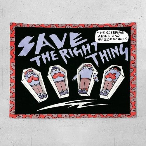 SAVE THE RIRHT THING Banners Four Holes Flags Wall Art Tapestry Vintage Cartoon Movie Poster Canvas Painting Home Decoration