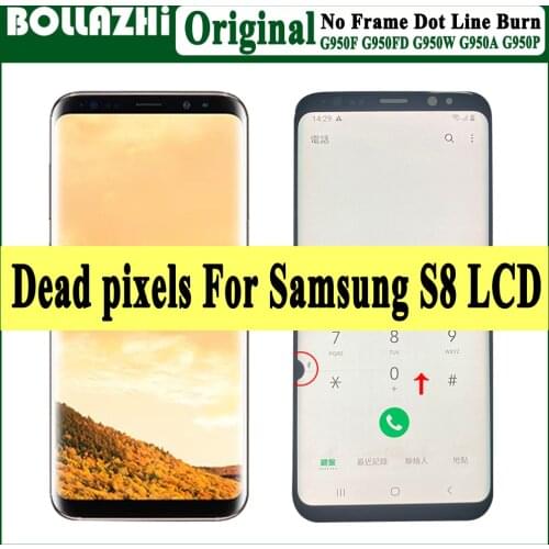 Dead Pixel 5.8 inch LCD For Samsung Galaxy S8 Display G950F Touch Screen Digitizer Assembly For Samsung S8 LCD Display G955 S8