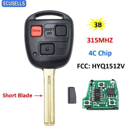 New Replacement 3 Button Remote Car Key 315MHz 4C Chip FCC ID: HYQ1512V for Lexus GX470 LX470 1998-2002 TOY48 ( Short Blade )