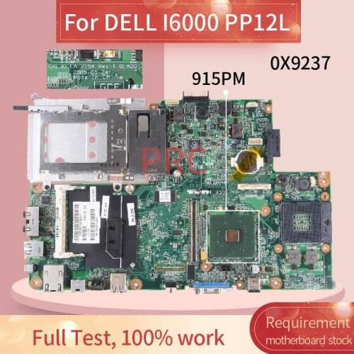 CN-0X9237 0X9237 For DELL I6000 PP12L Notebook Mainboard DAL30 LA-2154 915PM Laptop Motherboard