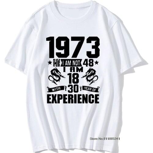 Funny Made In 1973 48th Birthday Gift Print Joke T-shirt 48 Years Awesome Husband Casual Short Sleeve Cotton T Shirts Men