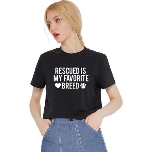 Rescued Is My favorite Breed T shirt Ladies Unisex Crewneck Shirt Rescue Dog Graphic Tees dog lovers casual tops