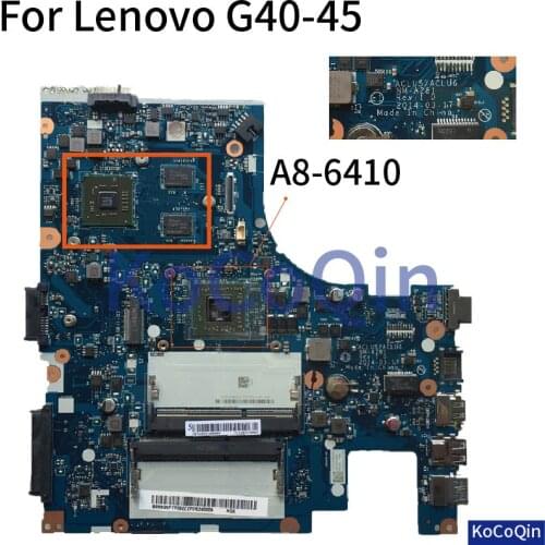KoCoQin Laptop motherboard for lenovo Ideapad G40-45 14' Inch amd A8-6410 Mainboard ACLU5/ACLU6 NM-A281