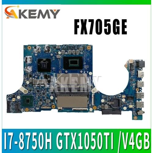 Akemy FX705GE Motherboard for ASUS TUF Gaming FX705G FX705GE FX705GD 17.3 inch Mainboard Motherboard I7-8750H GTX1050TI /V4GB