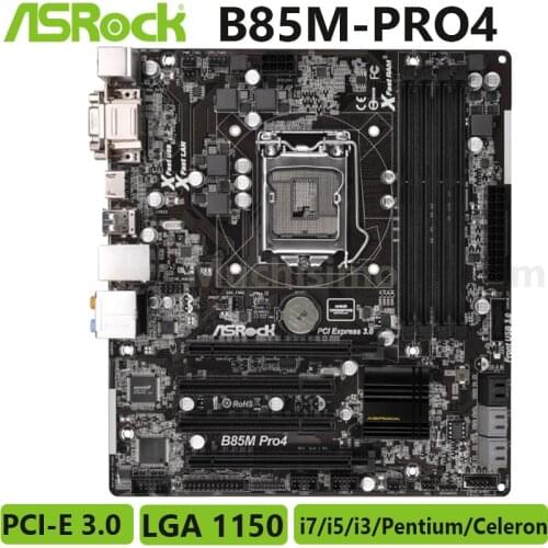 ASROCK B85M PRO4 Motherboard B85 Socket LGA 1150 i7 i5 i3 DDR3 32G SATA3 Micro-ATX 100% Original Desktop Computer Mainboard Used