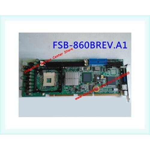 FSB-860B REV.A1.0 IPC Motherboard fsb-860b