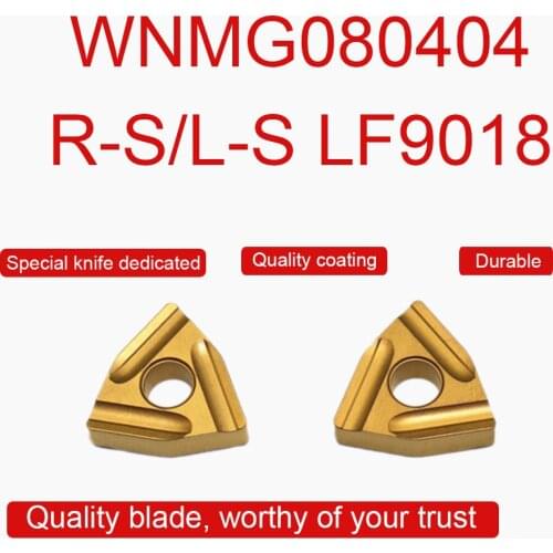 10PCS High Quality WNMG080404R-S LF9018 WNMG080404L-S LF9018 Carbide Inserts External Turning Tool CNC Lathe Cutter Tool
