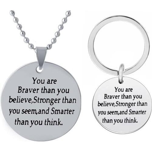 You are Braver Than You Believe Necklace - Custom Engraved Dog Tag Key Chain Graduation Gift -Brave -Smart -Strong